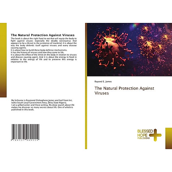 The Natural Protection Against Viruses, Rayond E. James, Raymond E. James