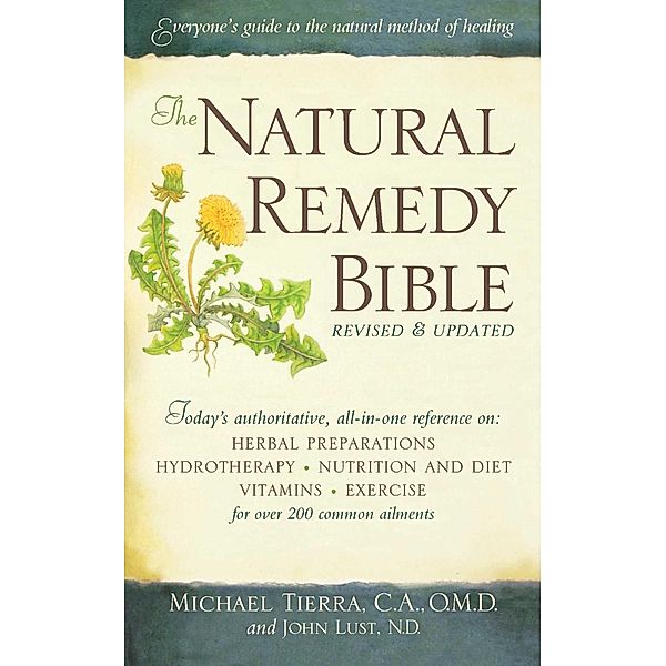 The Natural Remedy Bible, John Lust, Michael Tierra