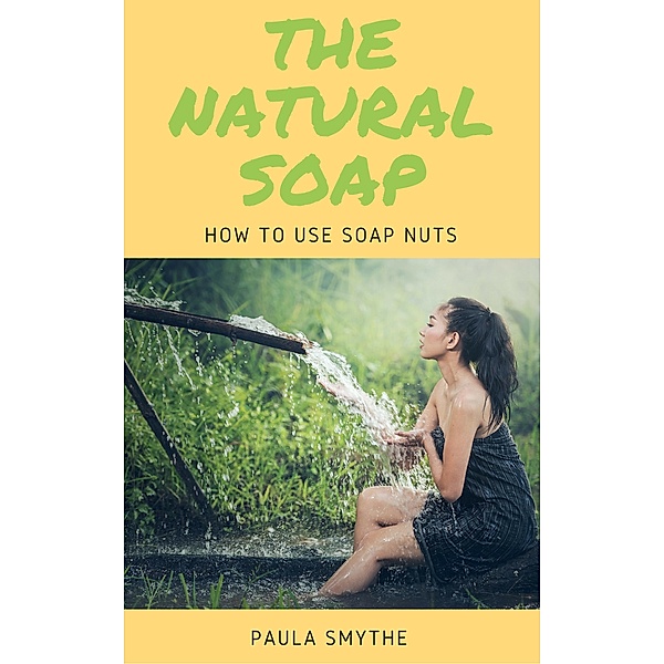 The Natural Soap, Paula Smythe
