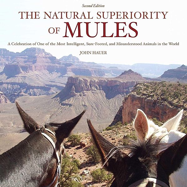 The Natural Superiority of Mules, John Hauer