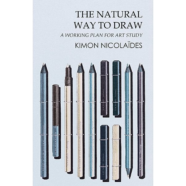 The Natural Way to Draw, Kimon Nicolaïdes