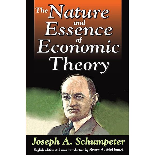 The Nature and Essence of Economic Theory, Joseph A. Schumpeter