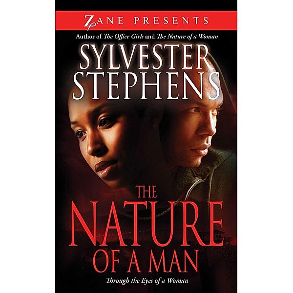 The Nature of a Man, Sylvester Stephens