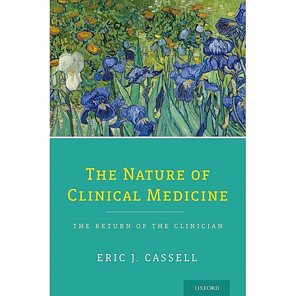 The Nature of Clinical Medicine, Eric J. Cassell