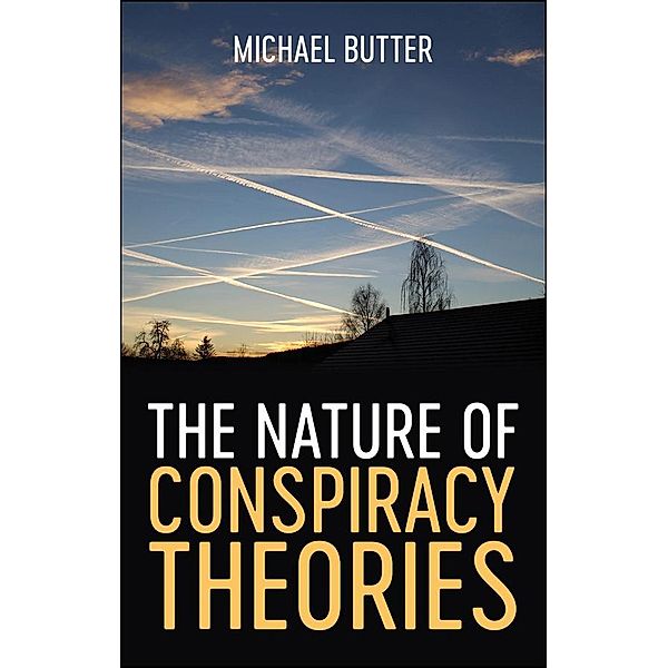 The Nature of Conspiracy Theories, Michael Butter