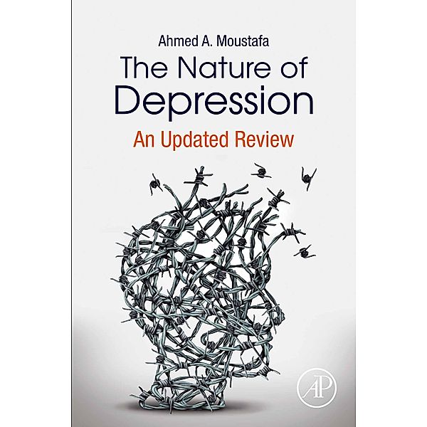 The Nature of Depression, Ahmed Moustafa