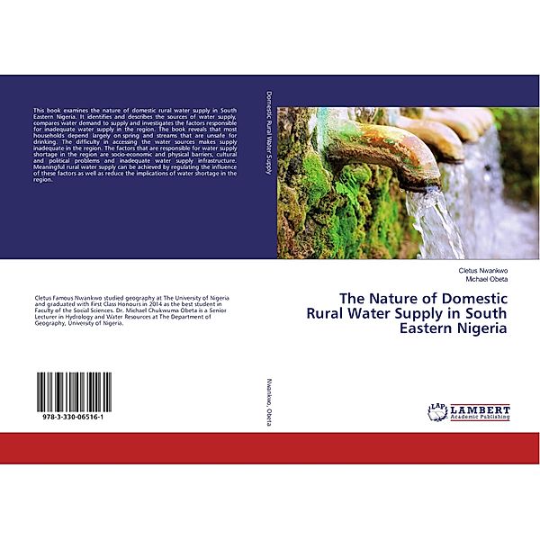 The Nature of Domestic Rural Water Supply in South Eastern Nigeria, Cletus Nwankwo, Michael Obeta