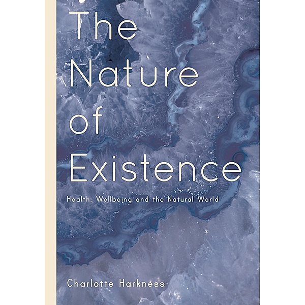 The Nature of Existence, Charlotte Harkness