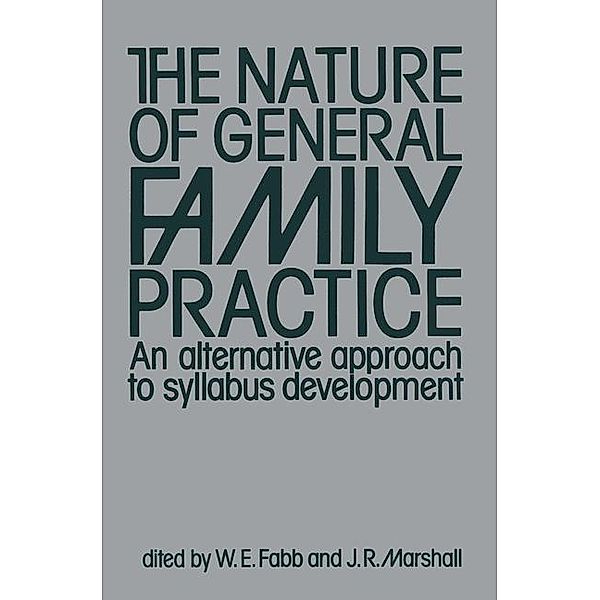 The Nature of General Family Practice