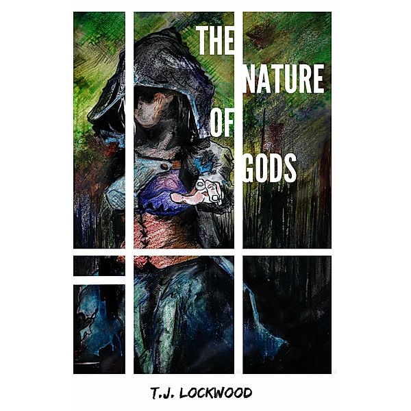 The Nature of Gods, T. J. Lockwood
