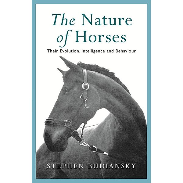 The Nature of Horses, Stephen Budiansky