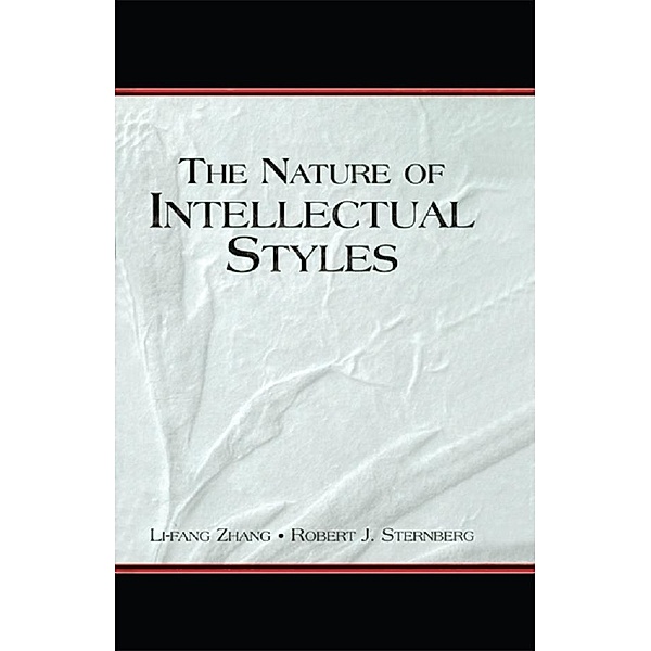 The Nature of Intellectual Styles, Li-Fang Zhang, Robert J. Sternberg