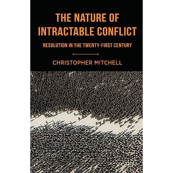 The Nature of Intractable Conflict, C. Mitchell