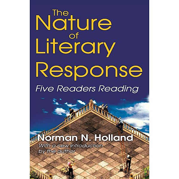 The Nature of Literary Response, Clark McPhail, Norman Holland