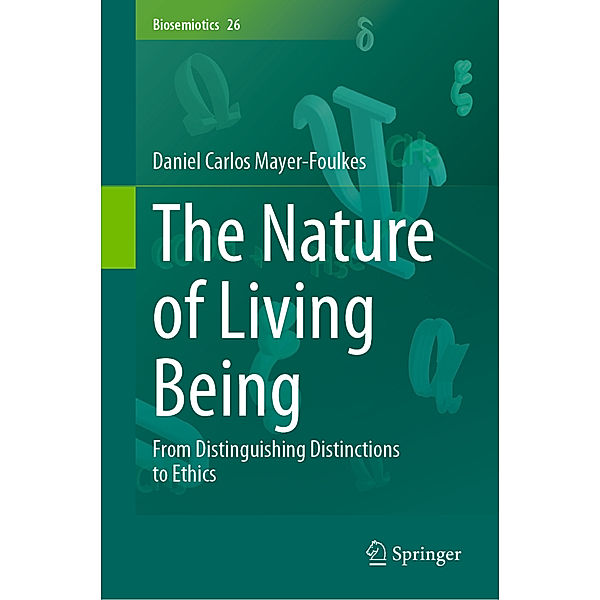 The Nature of Living Being, Daniel Carlos Mayer-Foulkes