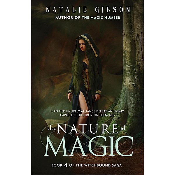 The Nature of Magic (Witchbound, #4) / Witchbound, Natalie Gibson