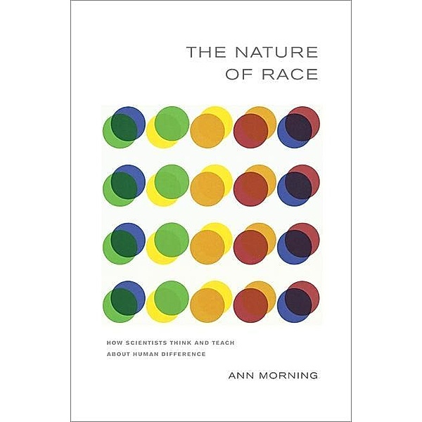 The Nature of Race, Ann Morning