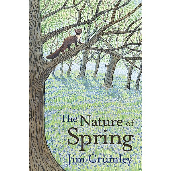 The Nature of Spring / Seasons Bd.3, Jim Crumley