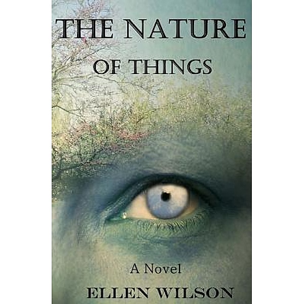 The Nature of Things, Ellen Wilson