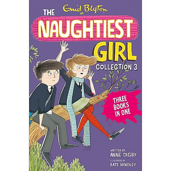 The Naughtiest Girl Collection 3 / The Naughtiest Girl Gift Books and Collections, Enid Blyton, Anne Digby