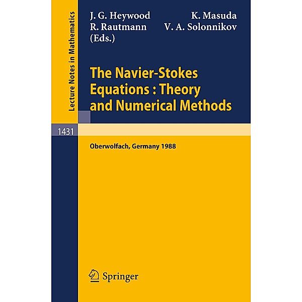 The Navier-Stokes Equations Theory and Numerical Methods / Lecture Notes in Mathematics Bd.1431