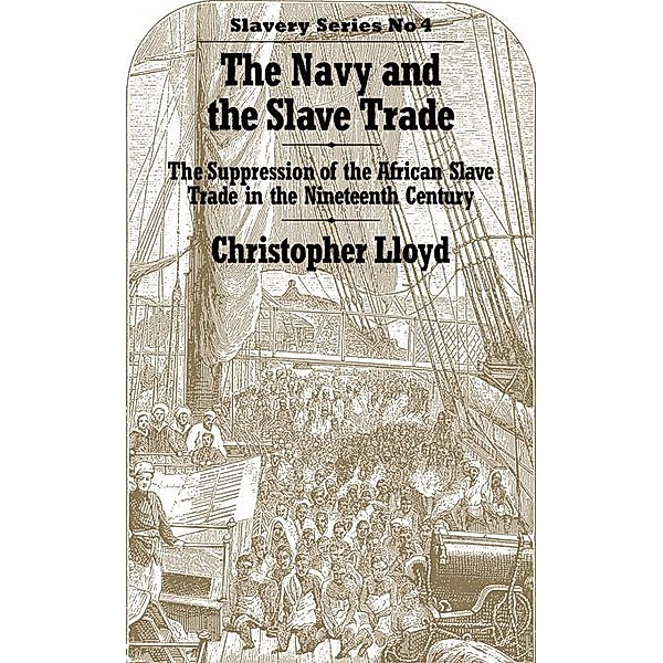 The Navy and the Slave Trade, Christopher Lloyd
