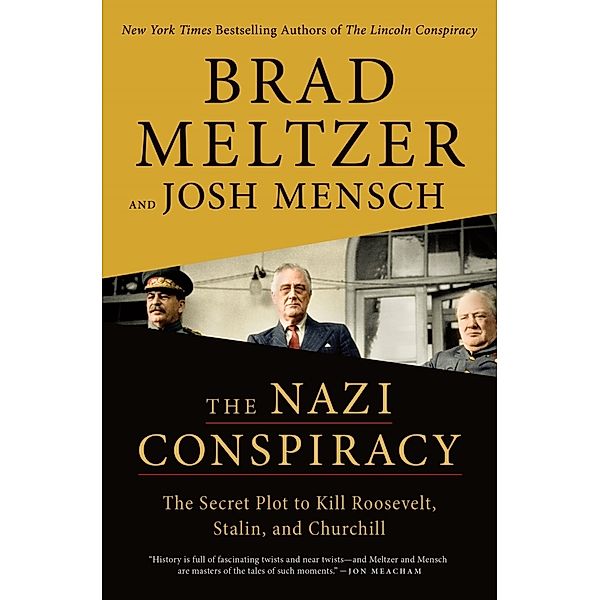 The Nazi Conspiracy, Brad Meltzer, Josh Mensch