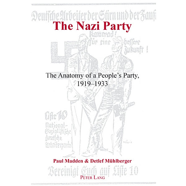 The Nazi Party, Detlef Mühlberger, Paul Madden