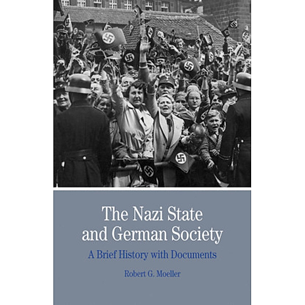 The Nazi State and German Society, Robert G. Moeller