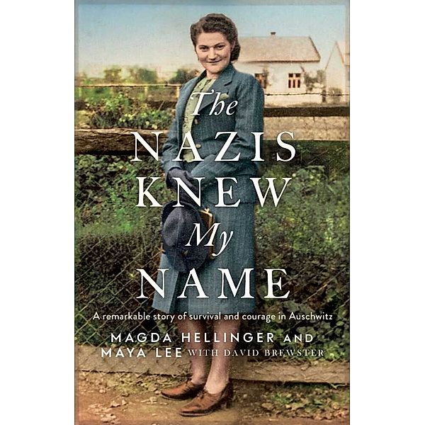 The Nazis Knew My Name, Maya Lee, Magda Hellinger
