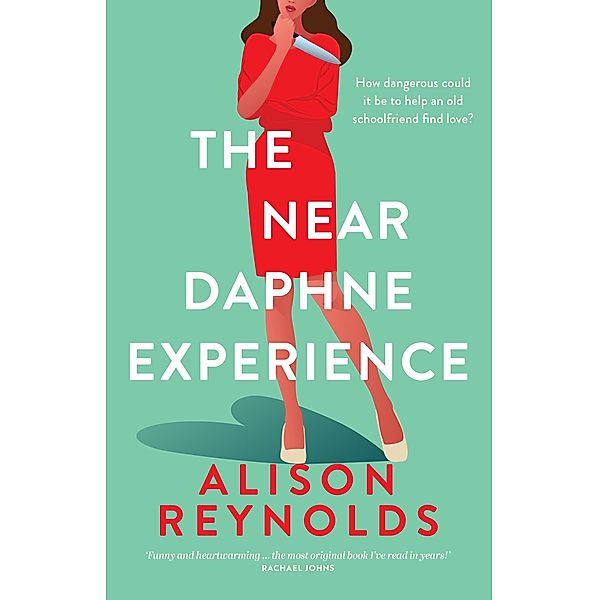 The Near Daphne Experience, Alison Reynolds