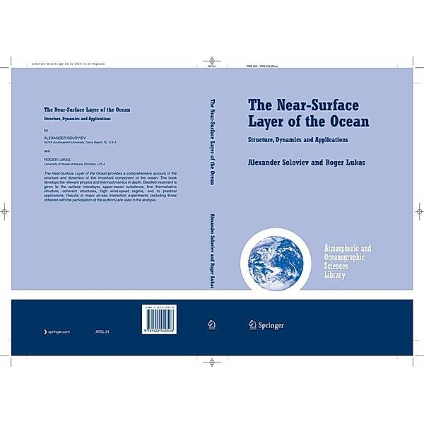 The Near-Surface Layer of the Ocean / Atmospheric and Oceanographic Sciences Library Bd.31, Alexander Soloviev, Roger Lukas