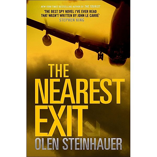 The Nearest Exit, Olen Steinhauer