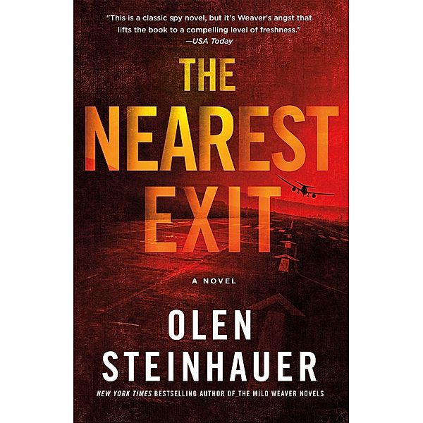 The Nearest Exit / Milo Weaver Bd.2, Olen Steinhauer