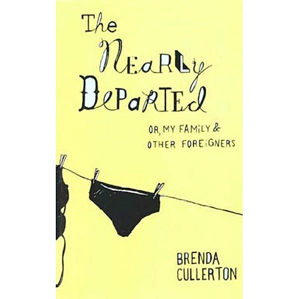 The Nearly Departed, Brenda Cullerton