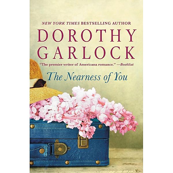 The Nearness of You, Dorothy Garlock