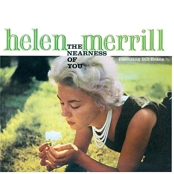 The Nearness Of You & You've Got A Date With The Blues, Helen Merrill