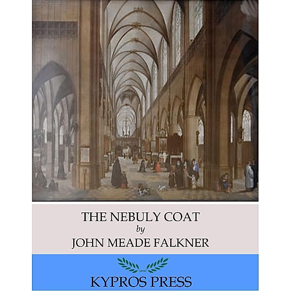 The Nebuly Coat, John Meade Falkner