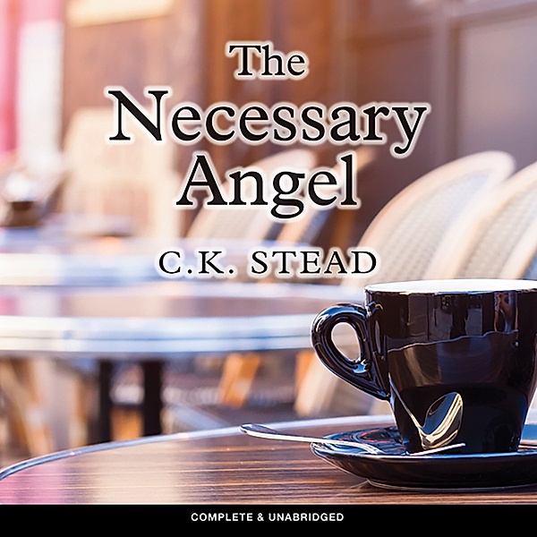 The Necessary Angel, C.K. Stead