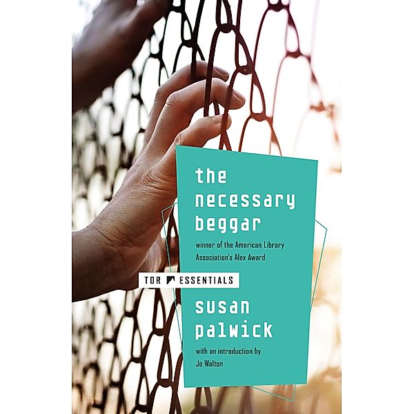 The Necessary Beggar, Susan Palwick