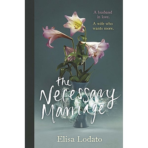 The Necessary Marriage, Elisa Lodato