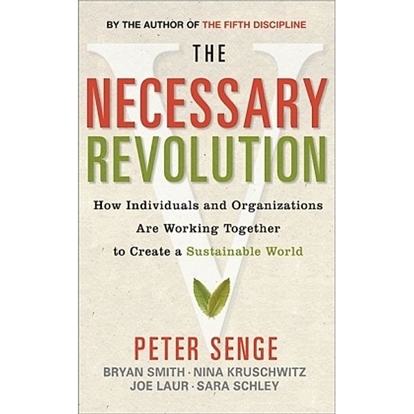 The Necessary Revolution, Peter M. Senge