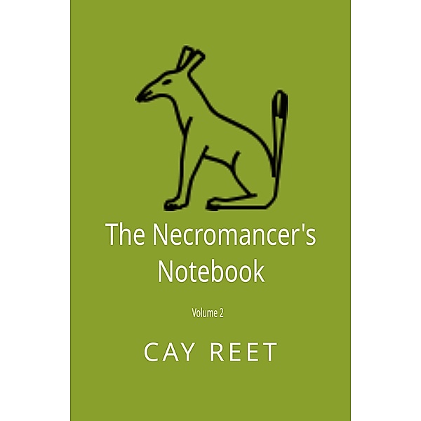 The Necromancer's Notebook (Isadora Goode, #2) / Isadora Goode, Cay Reet