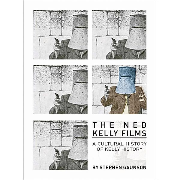 The Ned Kelly Films, Stephen Gaunson