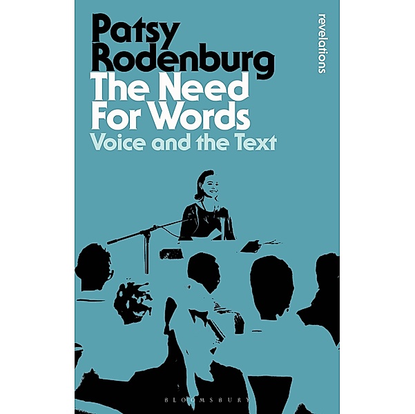 The Need for Words, Patsy Rodenburg