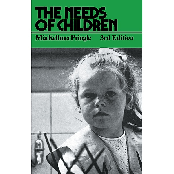 The Needs of Children, M. K. Pringle