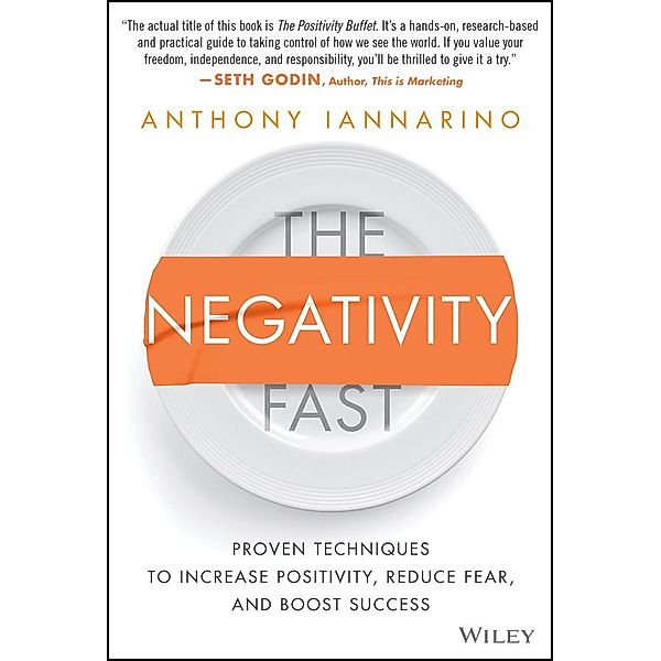 The Negativity Fast, Anthony Iannarino