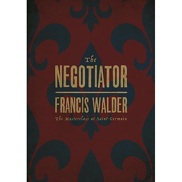 The Negotiator, Francis Walder