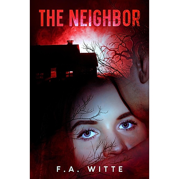 The Neighbor, F. A. Witte