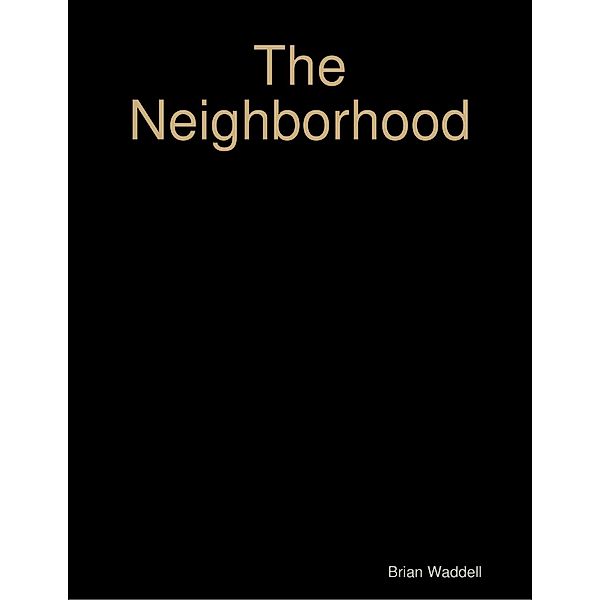 The Neighborhood, Brian Waddell